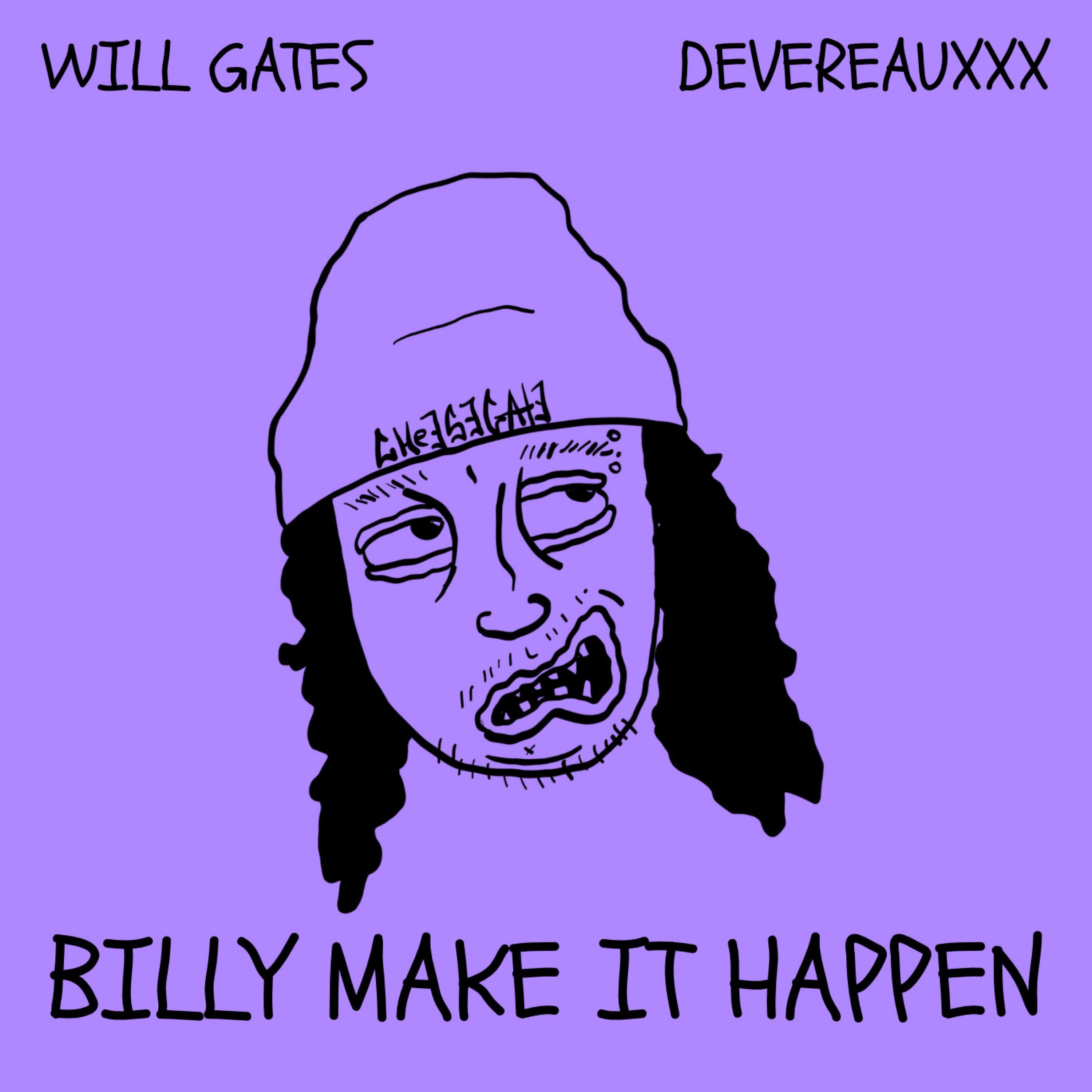 BILLY MAKE IT HAPPEN (feat. Devereaux) - EP