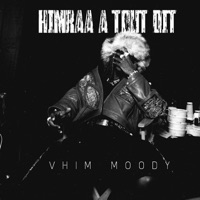 Album cover for HIMRA TOUT DIT by VHIM MOODY