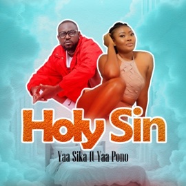 Holy Sin (feat. Yaa Pono) Yaa Sika