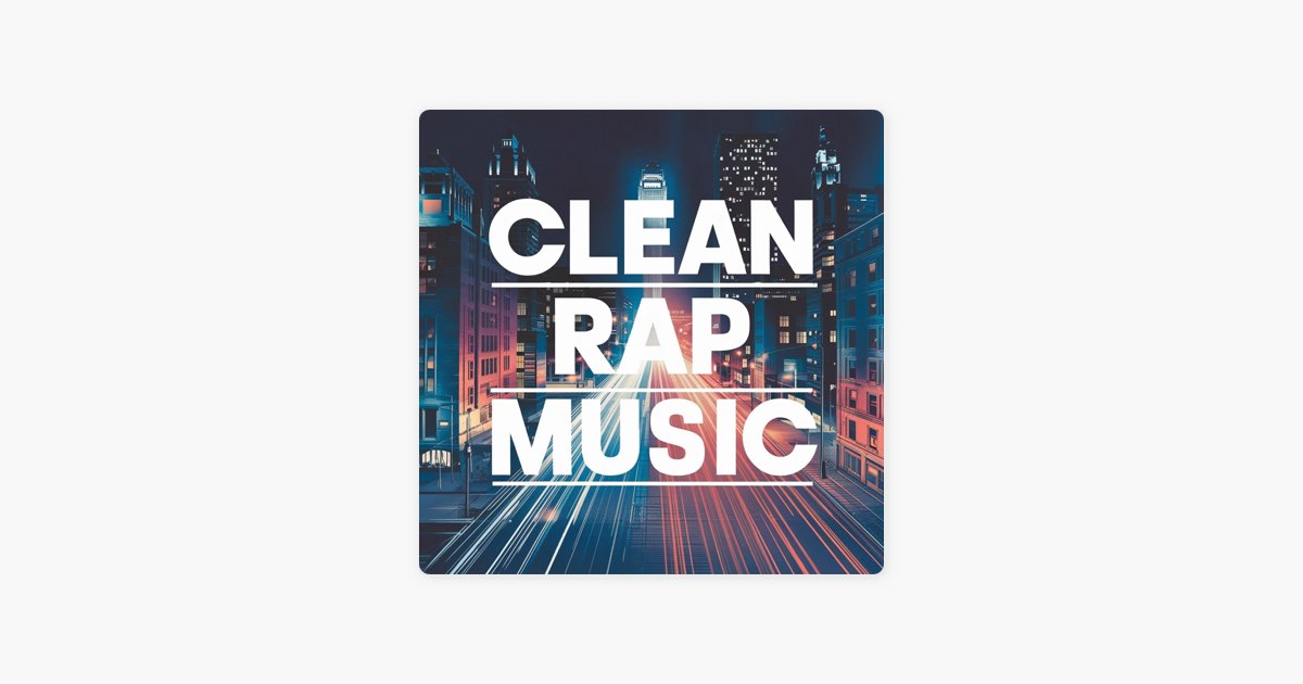 Clean Rap Music - Album by Cool Raps 4 Cool Kids - Apple Music