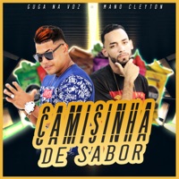 Camisinha de Sabor - Single - Guga na Voz & Mano Cleyton
