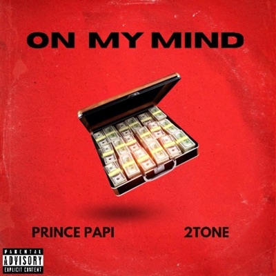 On My Mind (feat. MTF 2Tone) - Single