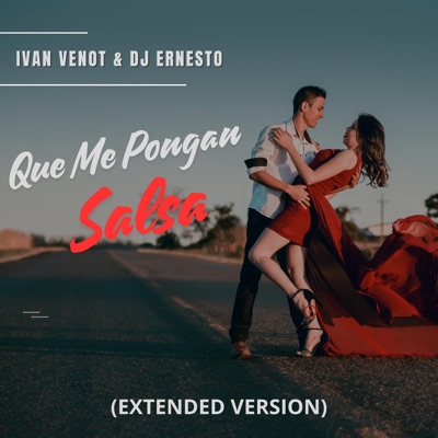 Que Me Pongan Salsa (Extended Version) - Single