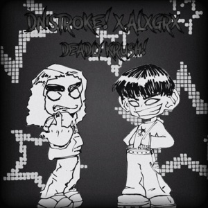 Deadly Krush! (feat. Alxgrx) - EP