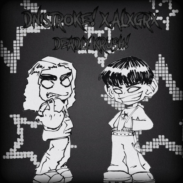 Deadly Krush! (feat. Alxgrx) - EP