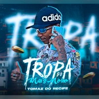 Tropa do Mais Novo - Single - Mc Tomaz do Recife