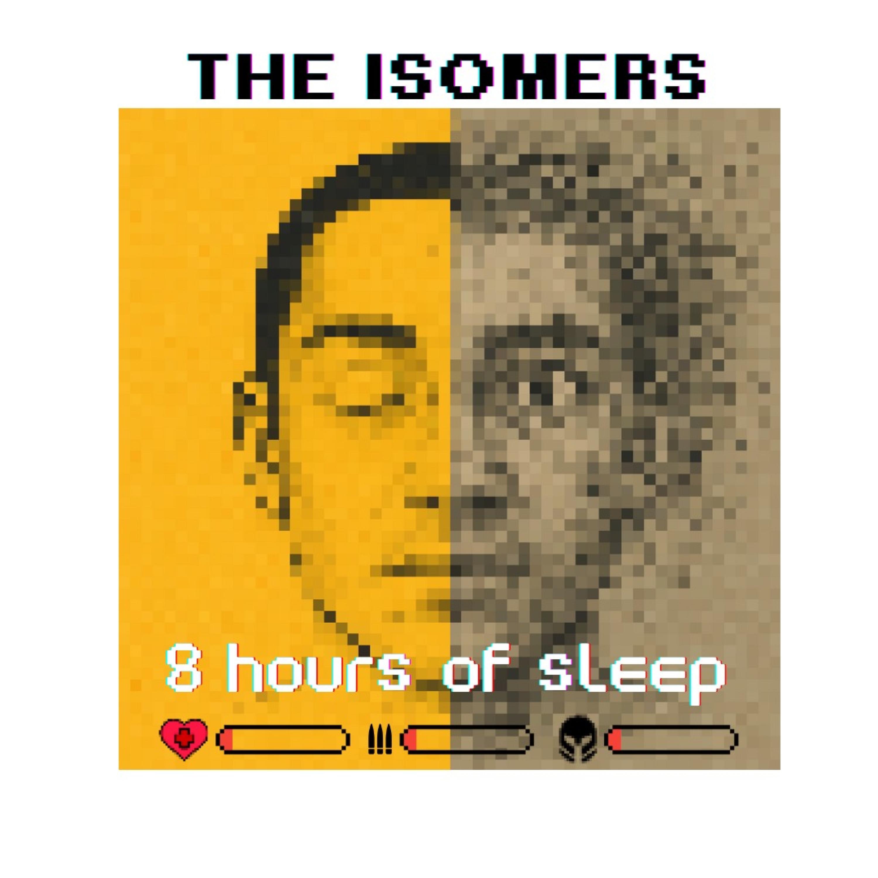 8 Hours of Sleep - Single