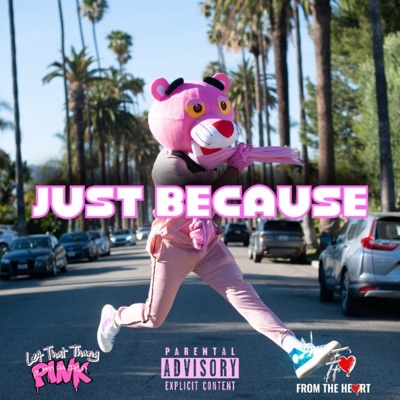 JUST BECAUSE - Single
