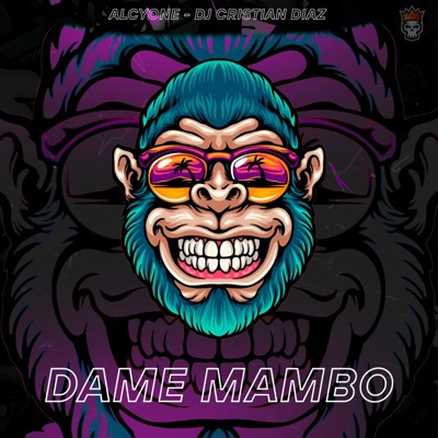 Dame Mambo (feat. Dj Cristian Diaz) - Single