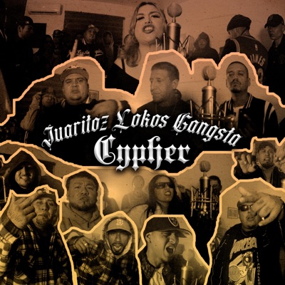 Cypher Juaritoz Lokos Gangsta (feat. Cnspn Gbk Sl Yk Deka Black Doom & Dariam Ar Dextro) - Single