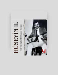 Hüseyin İl dinle, müzik videolarını izle, biyografisini oku, tur tarihlerini ve daha fazlasını gör!