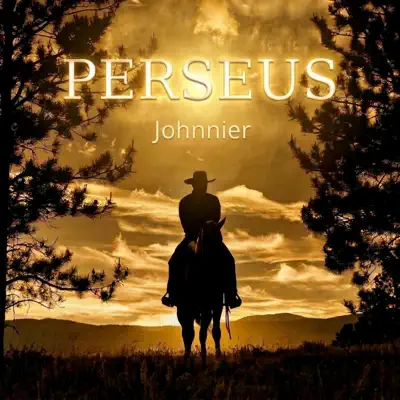 Perseus द्वारा Johnnier सुनें
