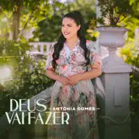Deus Vai Fazer — Antônia Gomes
