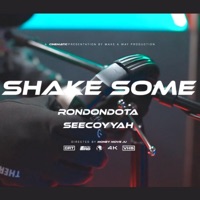 Shake Some (feat. Seecoyyah) - Single - Rondondota
