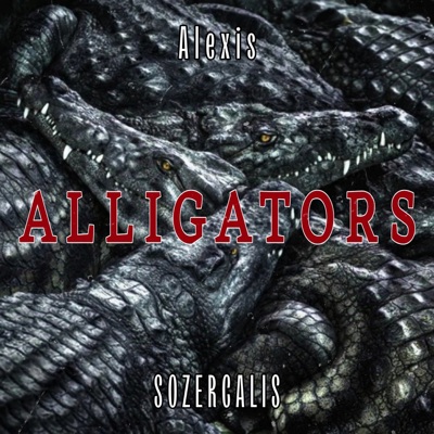 ALLIGATORS - Single