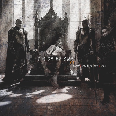 I'm on my own (feat. Magh, Picante PI3 & Dellax DLX) - Single