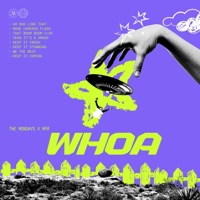 Whoa - Single - The Mondays & MFR