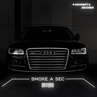 Smoke a Sec - Single - Ax3s & Madtek