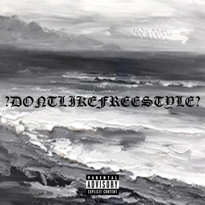 ?DONTLIKEFREESTYLE?