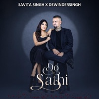 Do Sathi (feat. Dewindresingh Sewnath) - Single - Savita Singh