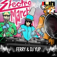 Electro March - Single - Ferry & DJ Yup