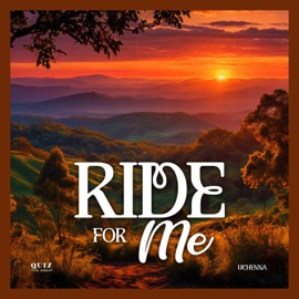 Ride for Me Quiz Tha Great & Uchenna