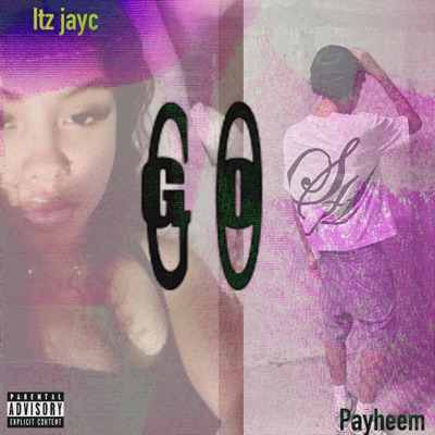Go (feat. payheem) - Single
