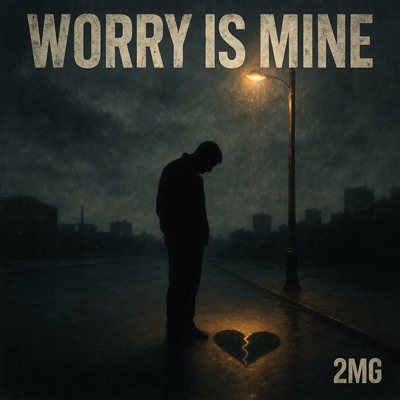 Worry Is Mine - Single