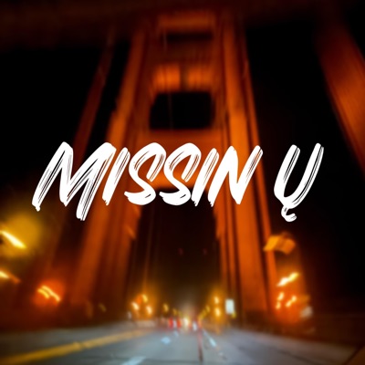 MISSIN U - Single