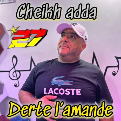 Cheikh adda - Derte Lamane