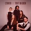 L'enfer x Tout va bien - Just Vox