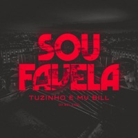 Sou Favela - Single - DJ BEL DA CDD, Tuzinho, Dj Tigo & MV Bill