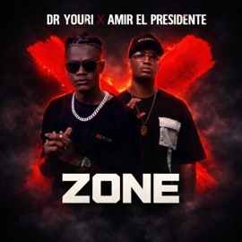 Zone (feat. Amir El Présidente) Dr Youri Officiel
