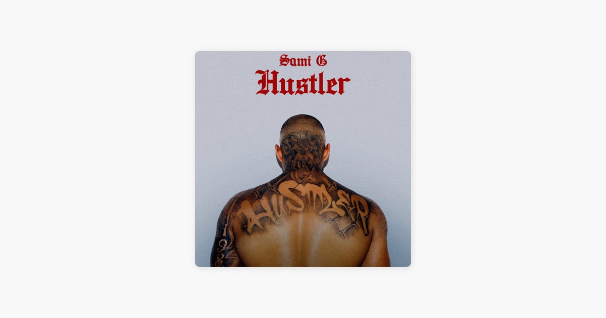 Hustler - EP - Album by Sami G - Apple Music