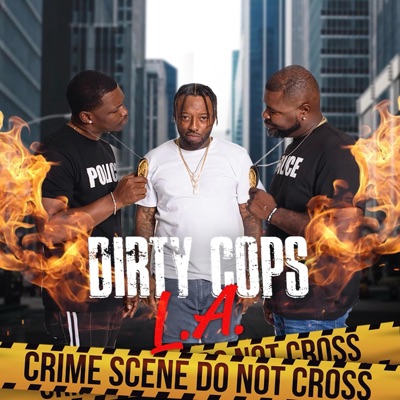 dirty cops L.A (feat. prod.mic west) - Single