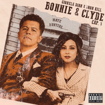 Bonnie & Clyde (feat. Gionela Dian) - Single