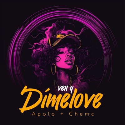 Ven y Dímelove (feat. Chmc jmc) - Single
