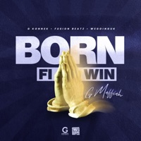 Born Fi Win - Single - G Maffiah