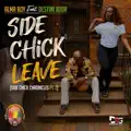 Side Chick Leave