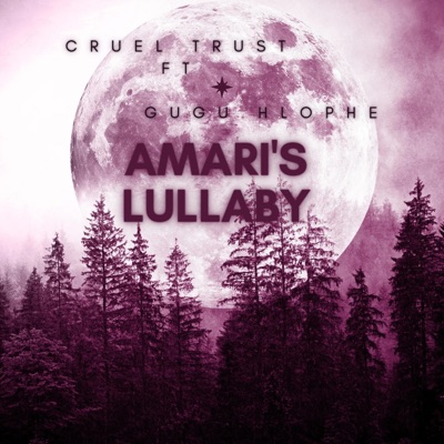 Amari's Lullaby (feat. Gugu Hlophe) - Single
