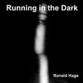 Running in the Dark