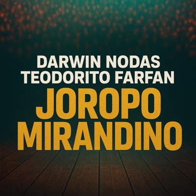 Joropo Mirandino (feat. Teodorito Farfan & Darwin Nodas)
