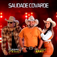 Saudade Covarde (feat. Cesar Moreno) - Single - Forró Trela Canela