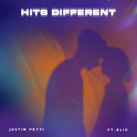 Hits Different (feat. ELIX) - Single - Justin Petti