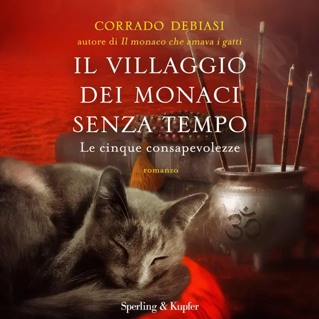 Il villaggio dei monaci senza tempo: Le cinque consapevolezze