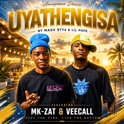 Uyathengisa (feat. MK-ZAT & VEECALL) - Single