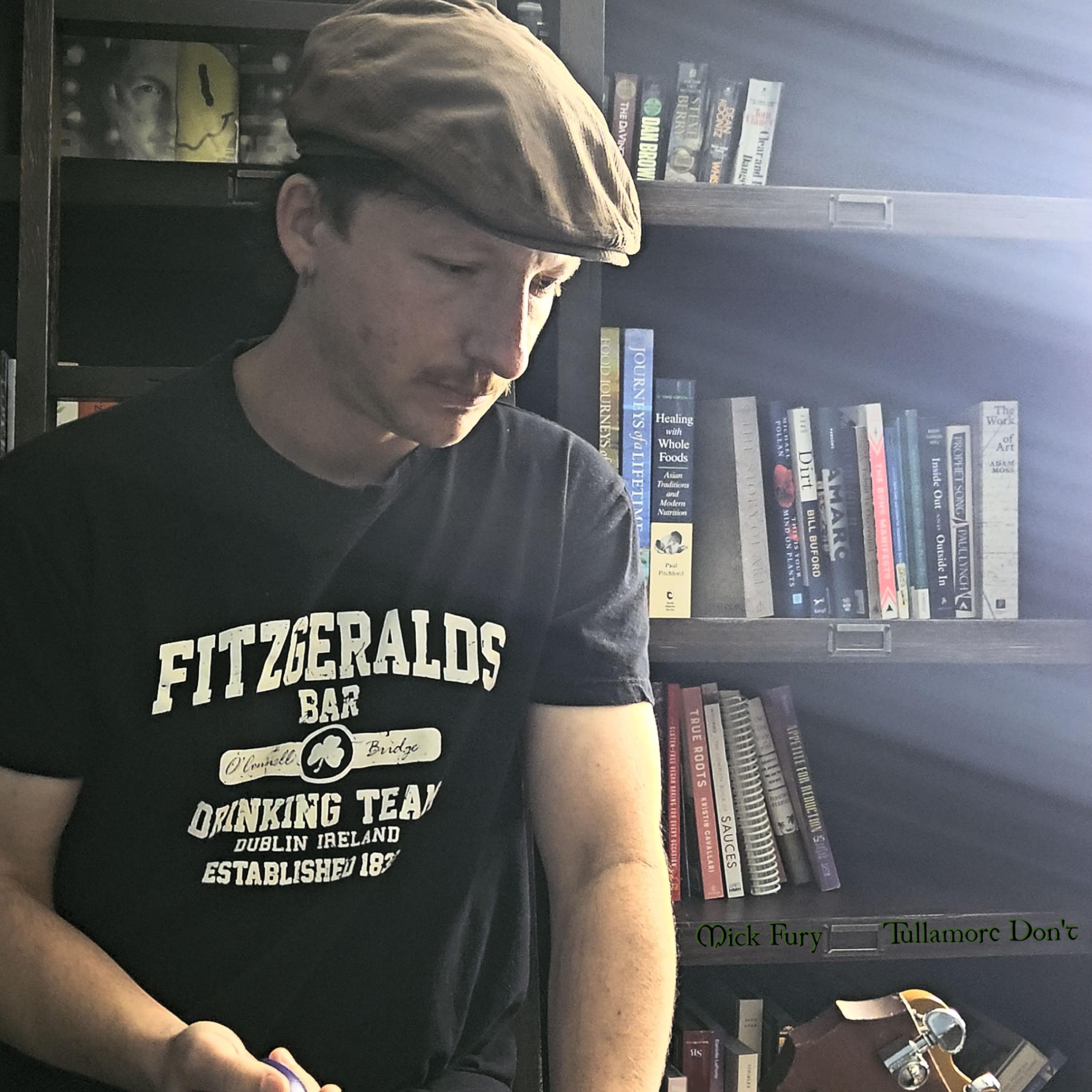 Tullamore Don't (Mick's Version) - Single