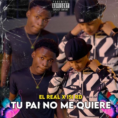 Tu Pai No Me Quiere (feat. Isi Rd) - Single