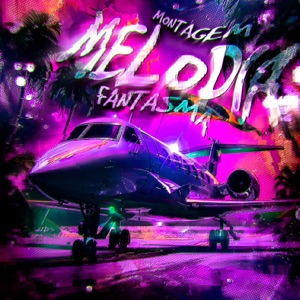 MONTAGEM MELODIA FANTASMA - EP