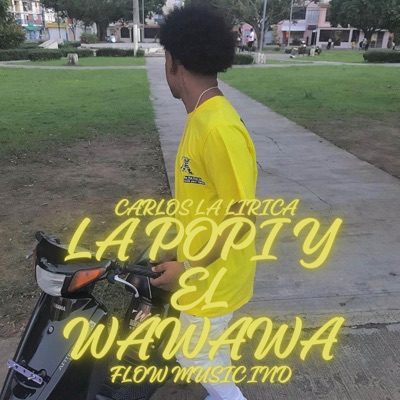 La Popi y El Wawawa - Single